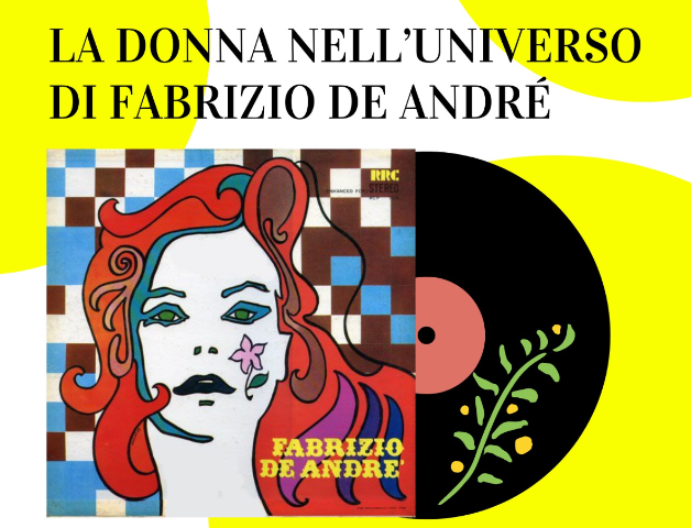 La Donna nell'Universo di Fabrizio De André - Un 8 Marzo ad arte